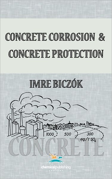 Concrete Corrosion And Concrete Protection