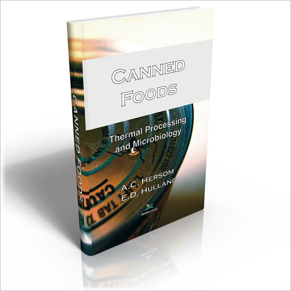 Canned Foods; Thermal Processing And Microbiology, 7th Edition