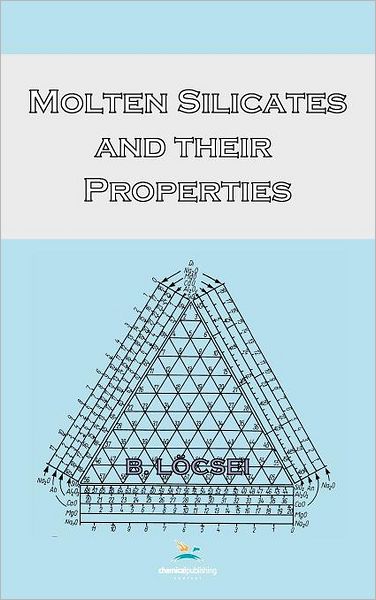 Molten Silicates And Their Properties