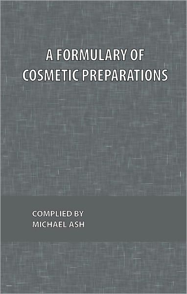 A Formulary Of Cosmetic Preparations