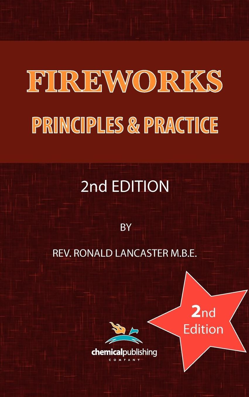 Fireworks, Principles And Practice, 2nd Edition