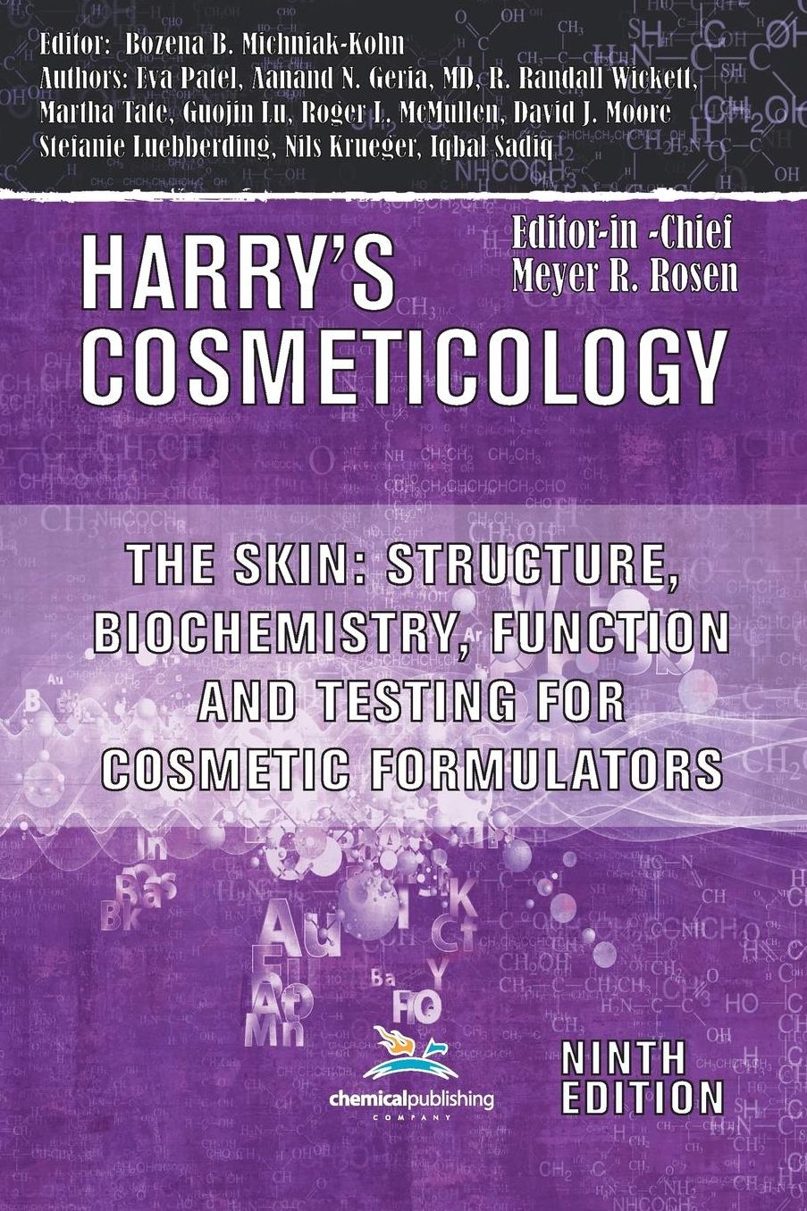 The Skin: Structure, Biochemistry, Function and Testing for Cosmetic Formulators