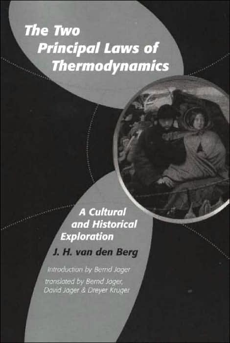 The Two Principal Laws of Thermodynamics: A Cultural and Historical Exploration