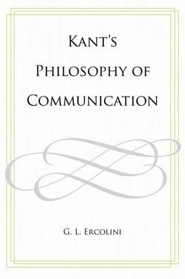Kant's Philosophy of Communication