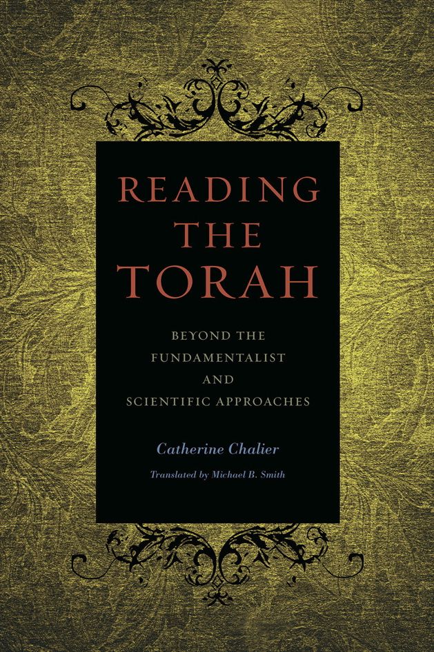 Reading the Torah: Beyond the Fundamentalist and Scientific Approaches