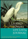 A Bird Lover's Life List and Journal
