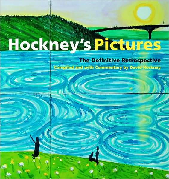 Hockney's Pictures: The Definitive Retrospective