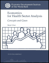 Economics for Health Sector Analysis: Concepts and Cases