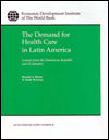 The Demand for Health Care in Latin America: Lessons from the Dominican Republic and El Salvador