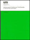 Determinants of Fertility and Child Mortality in Cote d'Ivoire and Ghana