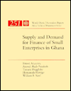 Supply and Demand for Finance of Small Enterprises in Ghana