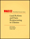 Land Reform and Farm Restructuring in Ukraine