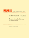 Adolescent Health: Reassessing the Passage to Adulthood