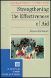 Strengthening the Effectiveness of Aid: Lessons for Donors