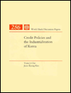 Credit Policies and the Industrialization of Korea
