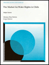 Market for Water Rights in Chile: Major Issues