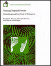 Valuing Tropical Forests: Methodology and Case Study of Madagascar