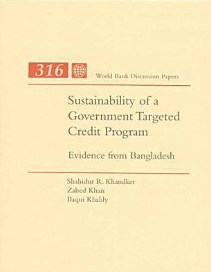 Sustainability of a Government Targeted Credit Program: Evidence from Bangladesh