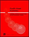Pacific Island Economies: Building a Resilient Economic Base for the Twenty-First Century