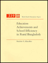 Education Achievements and School Efficiency in Rural Bangladesh