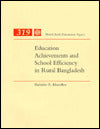 Education Achievements and School Efficiency in Rural Bangladesh