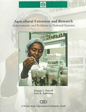 Agricultural Extension and Research: Achievements and Problems in National Systems