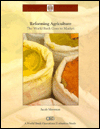 Reforming Agriculture: The World Bank Goes to Market