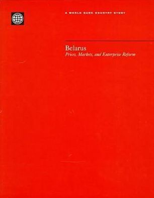 Belarus: Prices, Markets, and Enterprise Reform