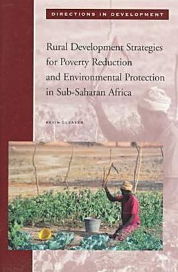 Rural Development Strategies for Poverty Reduction and Environmental Protection in Sub-Saharan Africa
