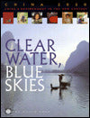 Clear Water, Blue Skies: China's Environment in the New Century