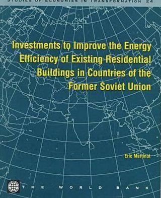 Investments to Improve the Efficiency of Existing Residential Buildings in Countries of the Former Soviet Union