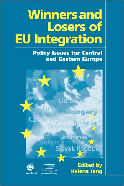 Winners and Losers of EU Integration: Policy Issues for Central and Eastern Europe