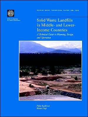 Solid Waste Landfills in Middle and Lower-Income Countries: A Technical Guide to Planning, Design and Operation