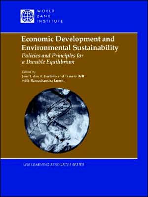Economic Development and Environmental Sustainability: Policies and Principles for Durable Equilibrium