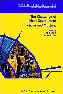 The Challenge of Urban Government: Policies and Practices