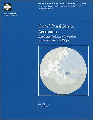 From Transition to Accession: Developing Stable and Competitive Financial Markets in Bulgaria