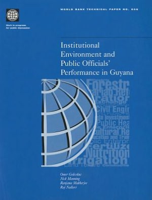 Institutional Environment and Public Officials' Performance in Guyana