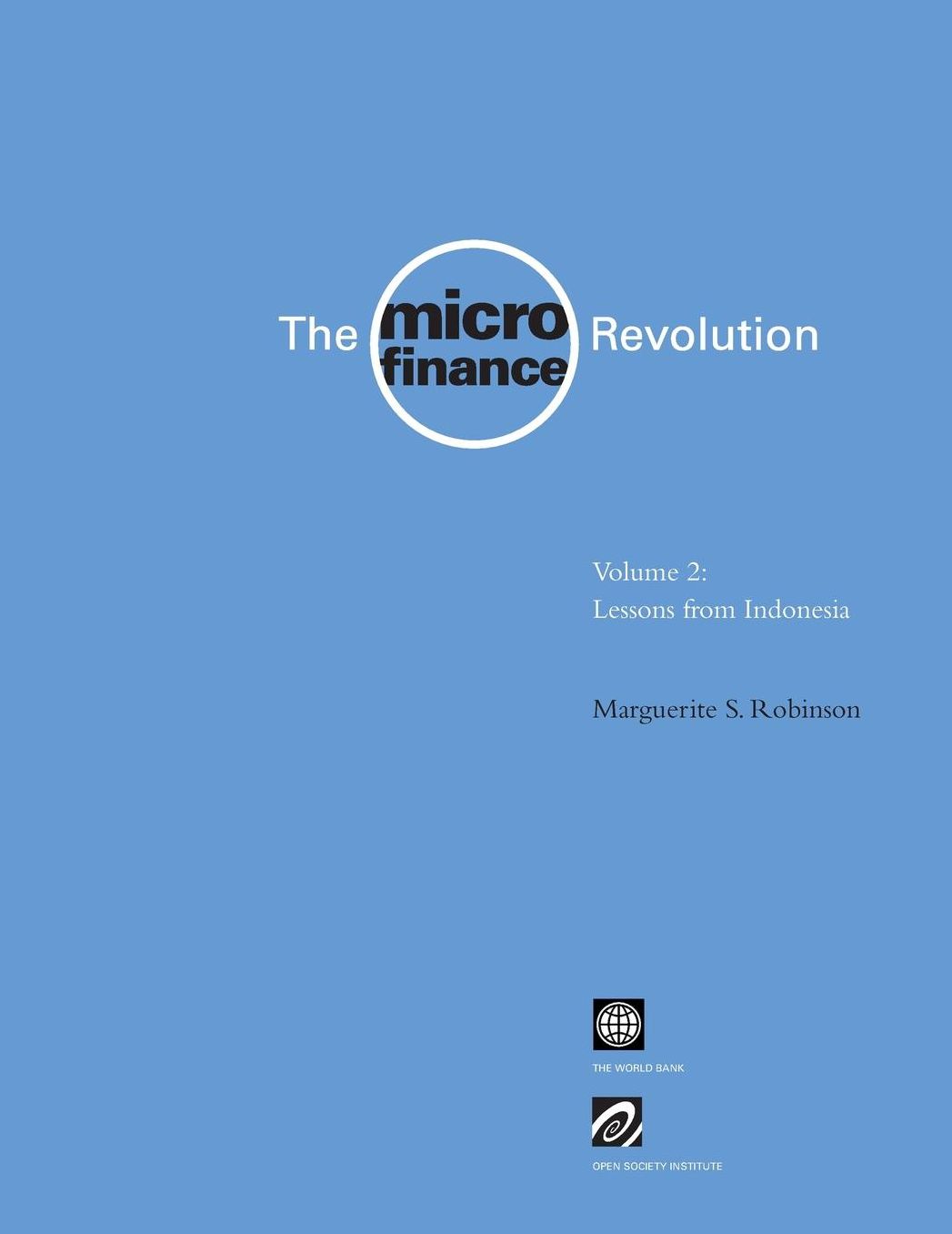 The Microfinance Revolution: Lessons from Indonesia