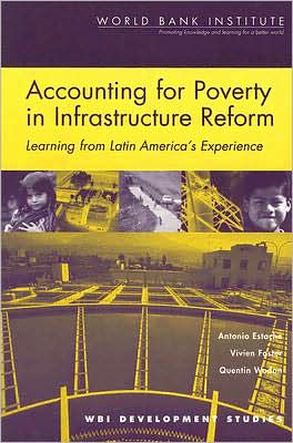 Accounting for Poverty in Infrastructure Reform: Learning from Latin America's Experience