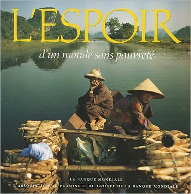 L'Espoir d'un monde sans pauvrete
