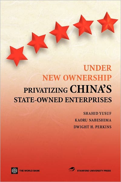 Under New Ownership: Privatizing China's State-Owned Enterprises