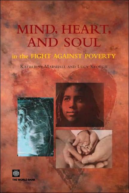 Mind, Heart and Soul in the Fight Against Poverty