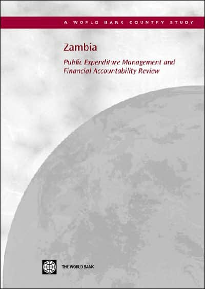 Zambia: Public Expenditure Management and Financial Accountability Review