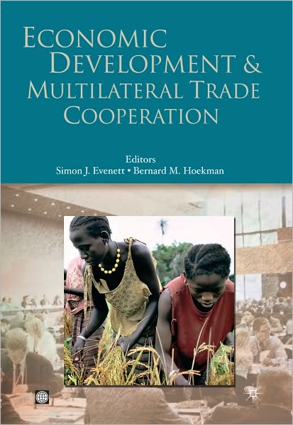 Economic Development and Multilateral Trade Cooperation