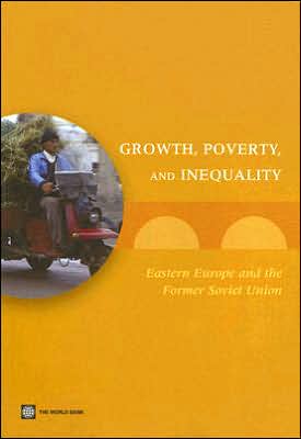 Growth, Poverty, and Inequality: Eastern Europe and the Former Soviet Union