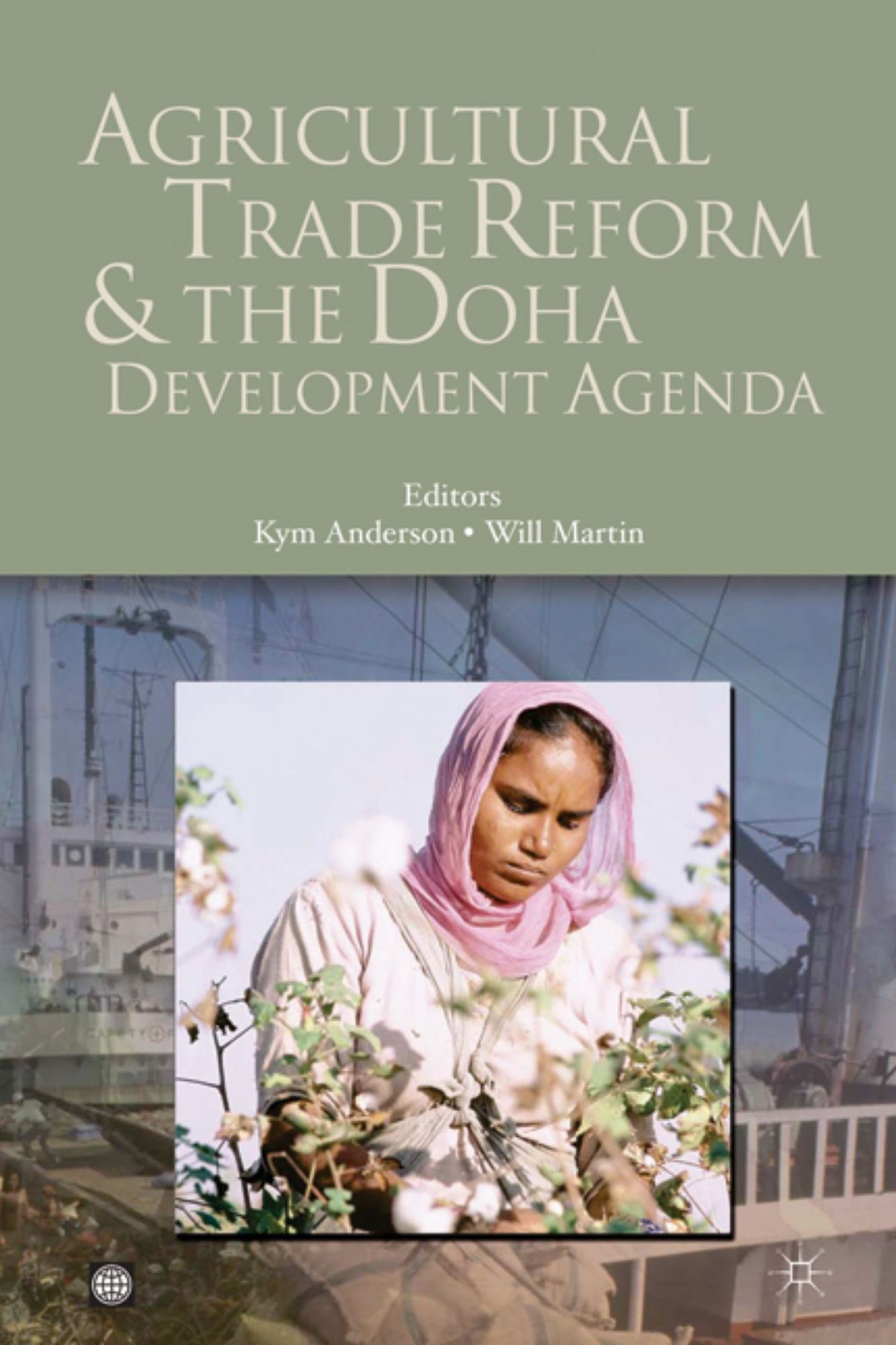 Agricultural Trade Reform and the Doha Development Agenda: