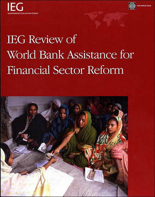 IEG Review of World Bank Assistance for Financial Sector Reform