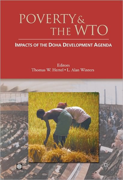 Poverty and the WTO: Impacts of the Doha Development Agenda