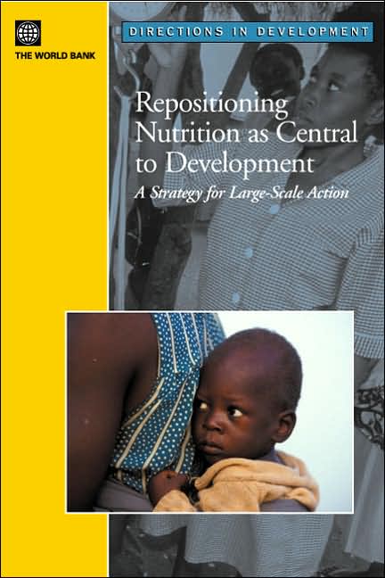 Repositioning Nutrition as Central to Development: A Strategy for Large Scale Action