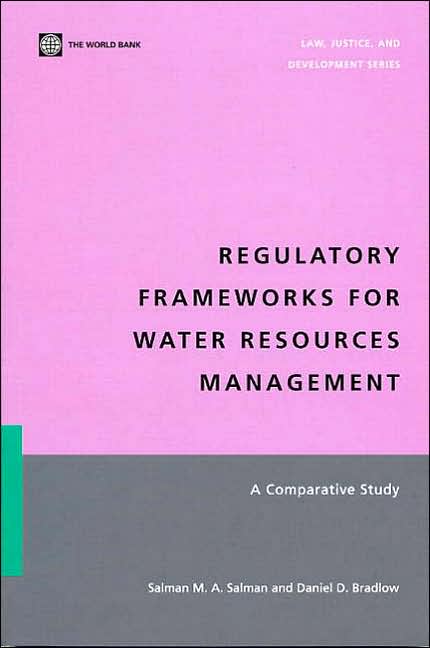 Regulatory Frameworks for Water Resources Management: A Comparative Study